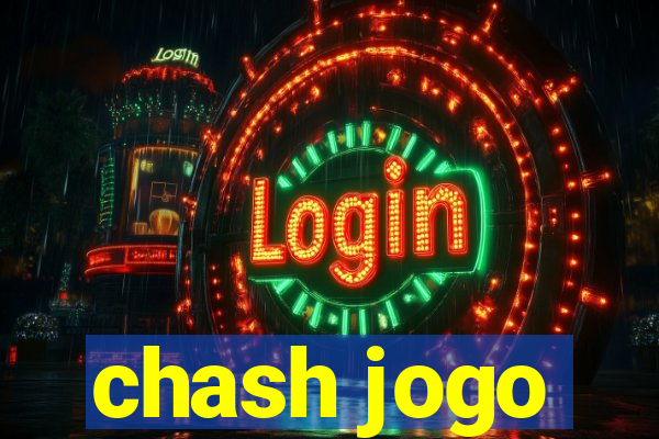 chash jogo